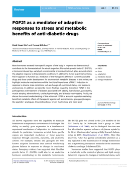 FGF21 As a Mediator of Adaptive Responses to Stress and Metabolic Beneﬁts of Anti-Diabetic Drugs