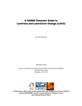 A CIESIN Thematic Guide to Land Use and Land Cover Change