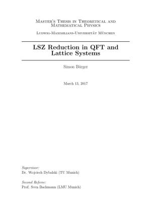 LSZ Reduction in QFT and Lattice Systems