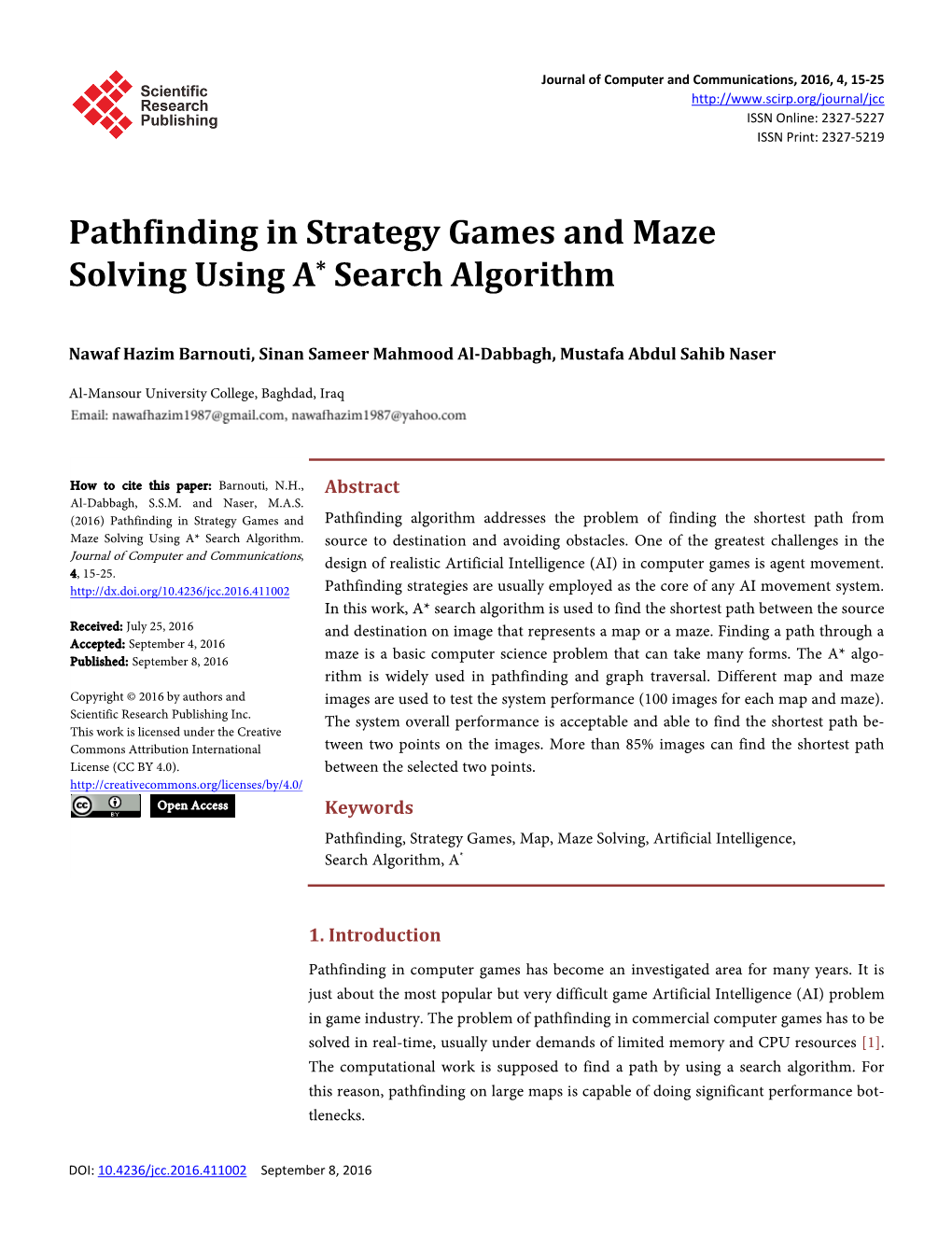 Pathfinding in Strategy Games and Maze Solving Using A* Search Algorithm