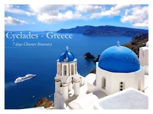 Cyclades - Greece 7 Days Charter Itinerary Cyclades - Greece 2