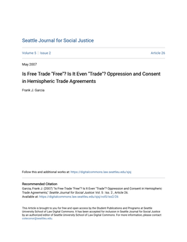 Is Free Trade "Free"? Is It Even "Trade"? Oppression and Consent in Hemispheric Trade Agreements