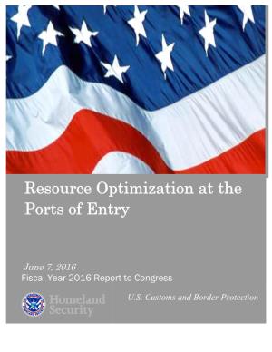 CBP) Responsible for Carrying out CBP’S Complex and Demanding Border Security Mission at All Ports of Entry (POE