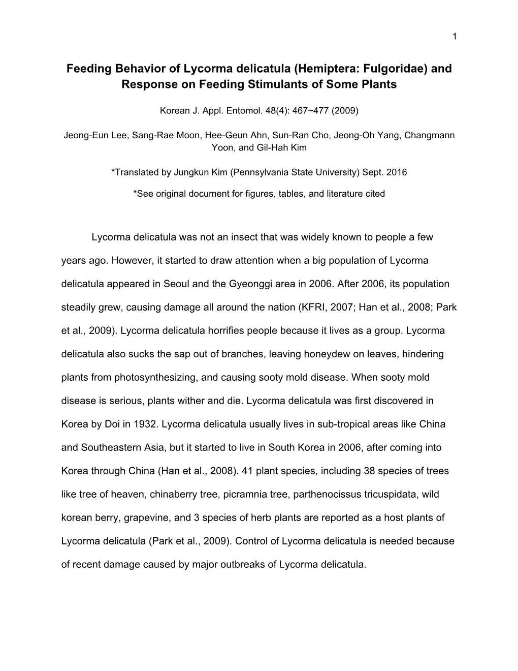 Feeding Behavior of Lycorma Delicatula (Hemiptera: Fulgoridae) and Response on Feeding Stimulants of Some Plants