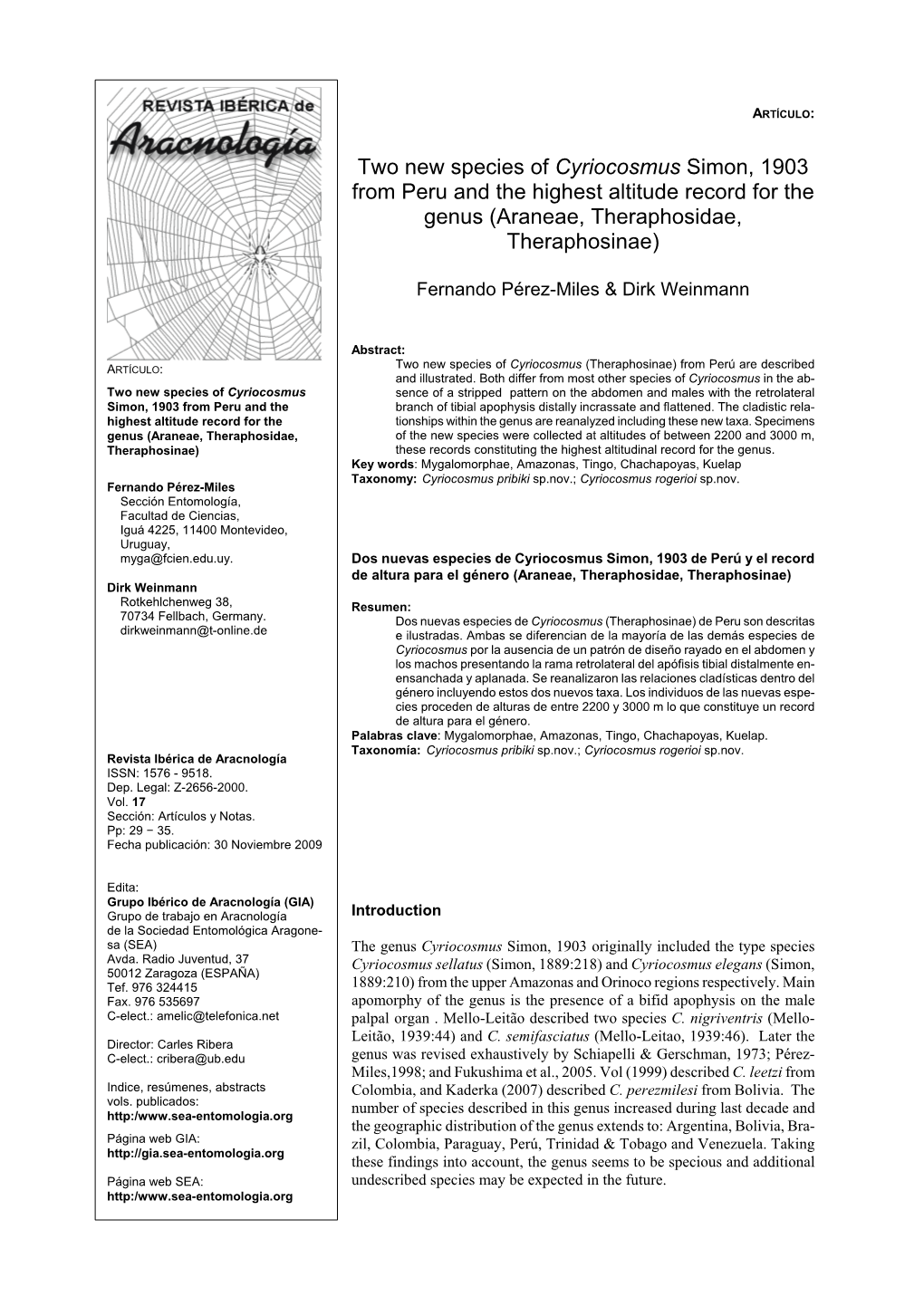 Two New Species of Cyriocosmus Simon, 1903 from Peru and the Highest Altitude Record for the Genus (Araneae, Theraphosidae, Theraphosinae)