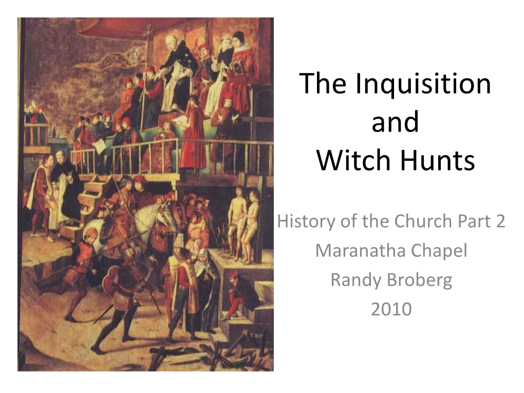 The Inquisition and Witch Hunts