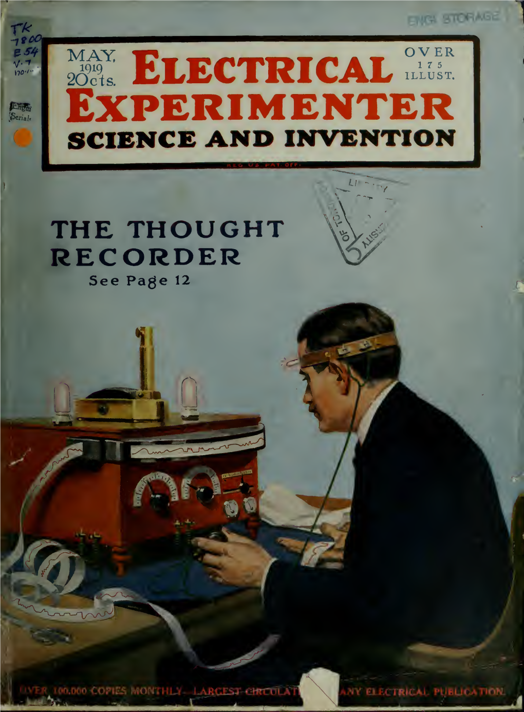 The ELECTRICAL EXPERIMENTER Is Publisht on the 15Th of Each Month at 233' Tions Cannot Be Returned Unless Full Postage Has Been Included