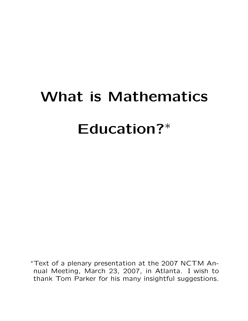 What Is Mathematics Education?