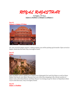 ROYAL RAJASTHAN 06 Nights / 07 Days Jaipur-2, Pushkar-1, Udaipur-2, Jodhpur-1