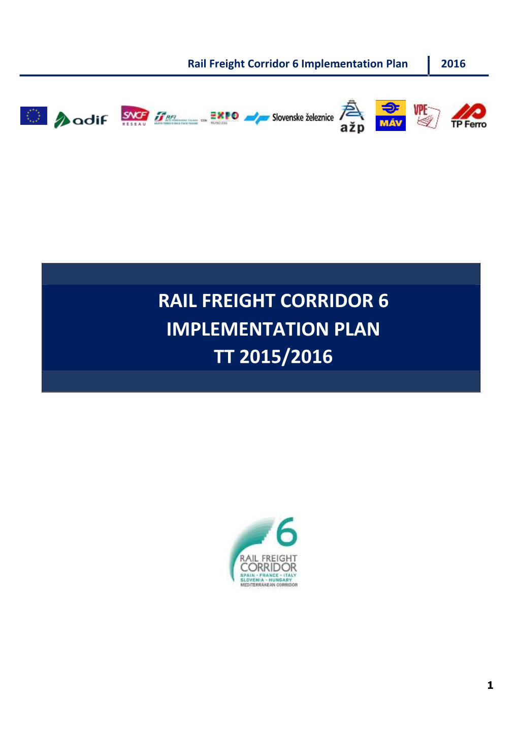 Rail Freight Corridor 6 Implementation Plan Tt 2015