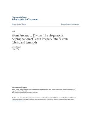 The Hegemonic Appropriation of Pagan Imagery Into Eastern Christian Hymnody