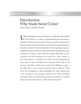 Introduction: Why Study Serial Crime? Kevin Borgeson and Kristen Kuehnle