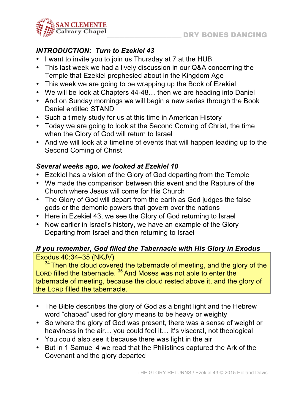 THE GLORY RETURNS / Ezekiel 43 © 2015 Holland Davis ______DRY BONES DANCING