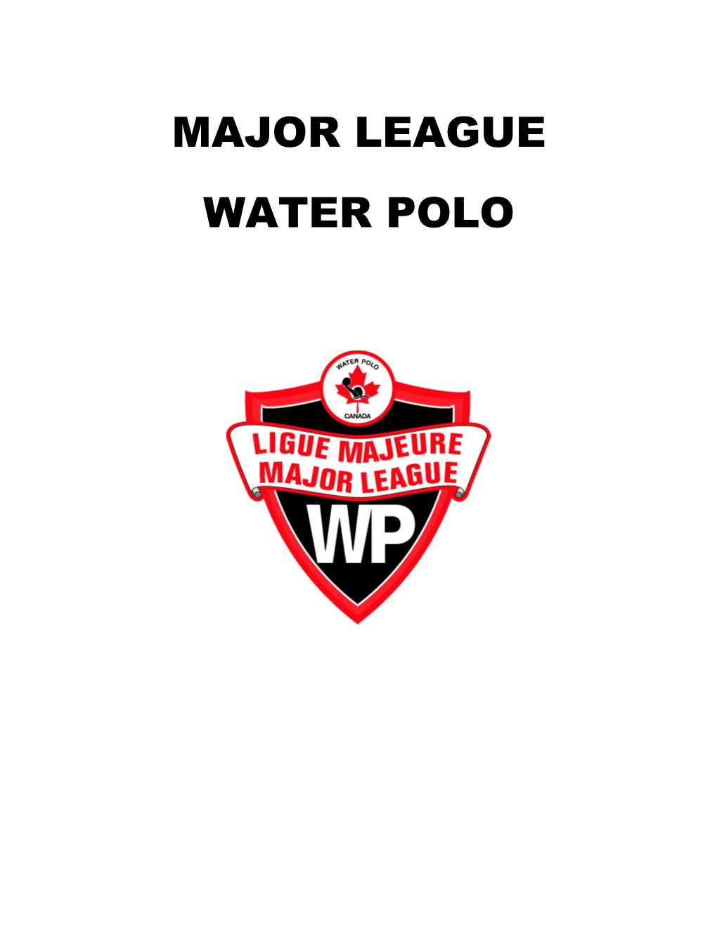 1. Overview of Major League Water Polo (MLWP)