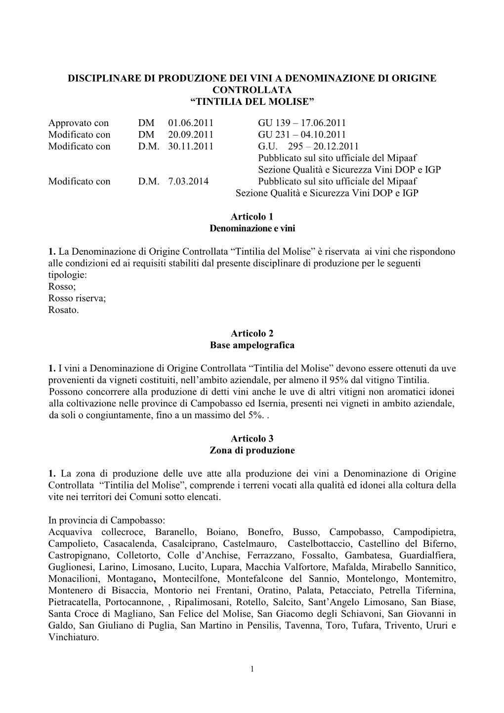 Disciplinare Di Produzione Dei Vini a Denominazione Di Origine Controllata “Tintilia Del Molise”