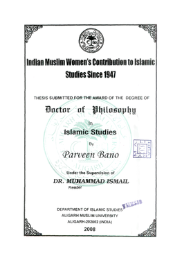 Indian Muslim Women's Contriiihtion to Islamic Studies Since 1947