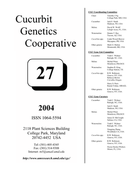 Cucurbit Genetics Cooperative (CGC) Was Organized in 1977 to Develop and Advance the Genetics of Economically Important Cucurbits