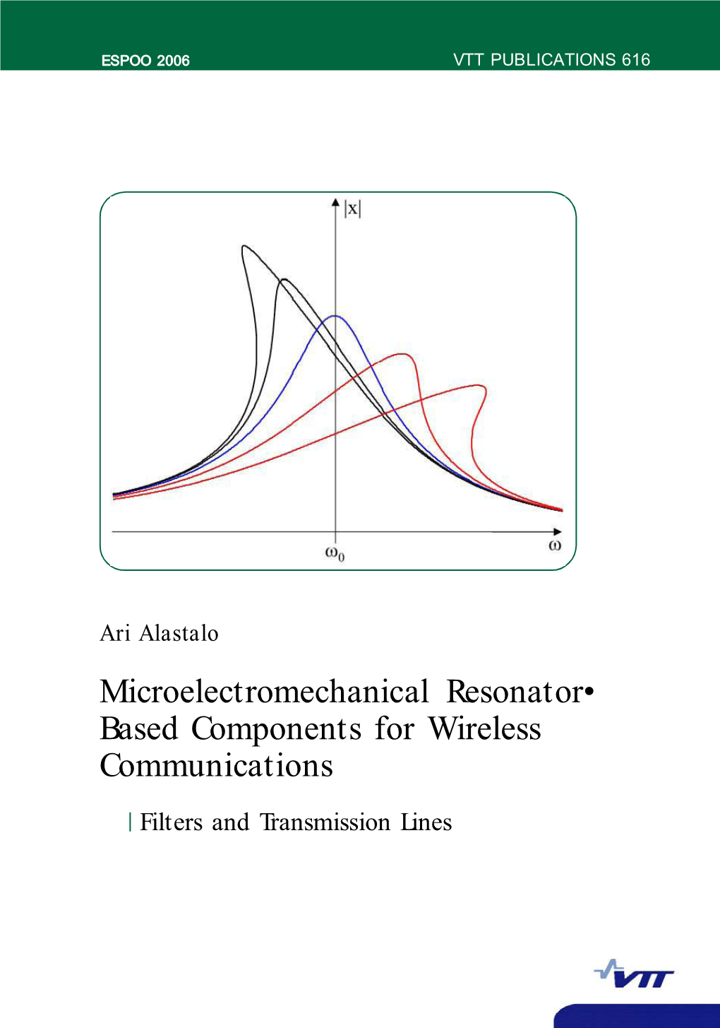 Microelectromechanical Resonator-Based Components for Wireless Communications