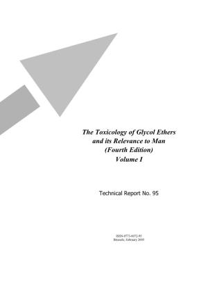 The Toxicology of Glycol Ethers and Its Relevance to Man (Fourth Edition) Volume I