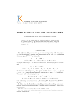 Spherical Product Surfaces in the Galilean Space