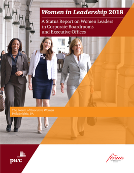 Women in Leadership 2018 a Status Report on Women Leaders in Corporate Boardrooms and Executive Offices