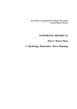 Hydrology, Hydraulics / River Planning SUPPORTING REPORT (1) – I HYDROLOGY, HYDRAULICS / RIVER PLANNING
