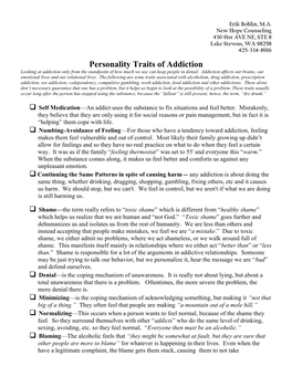 Personality Traits of Addiction Looking at Addiction Only from the Standpoint of How Much We Use Can Keep People in Denial