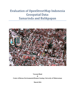 Evaluation of Openstreetmap Indonesia Geospatial Data: Samarinda and Balikpapan