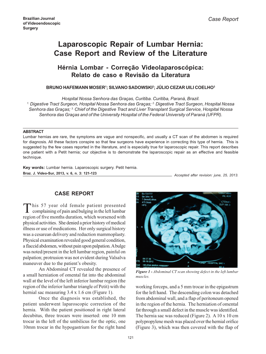 Laparoscopic Repair of Lumbar Hernia: Case Report and Review of the Literature Case Report121 of Videoendoscopic Surgery
