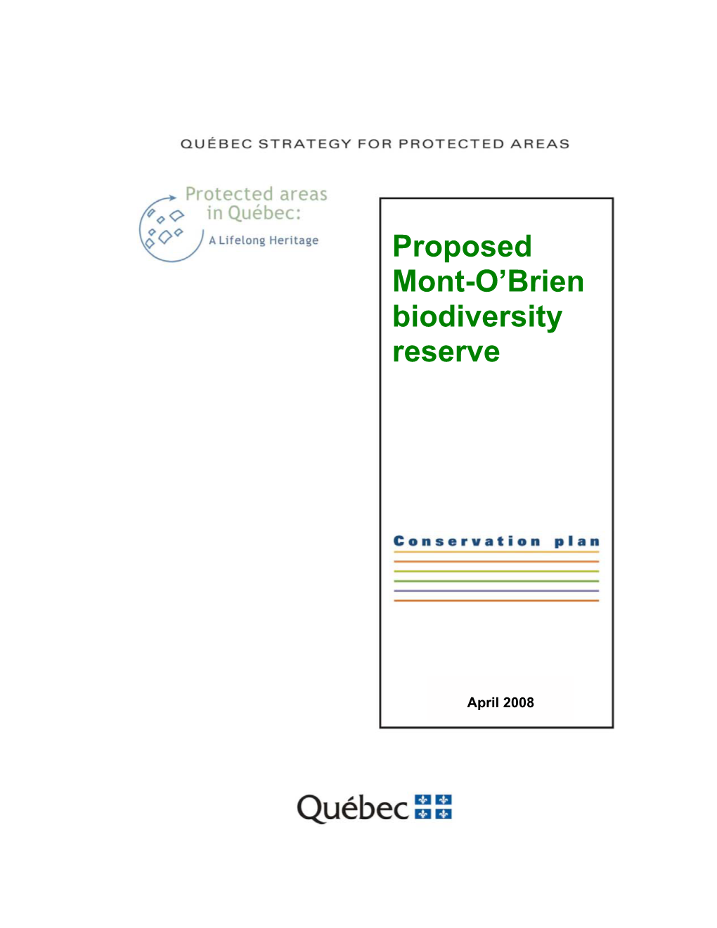 Proposed Mont-O'brien Biodiversity Reserve