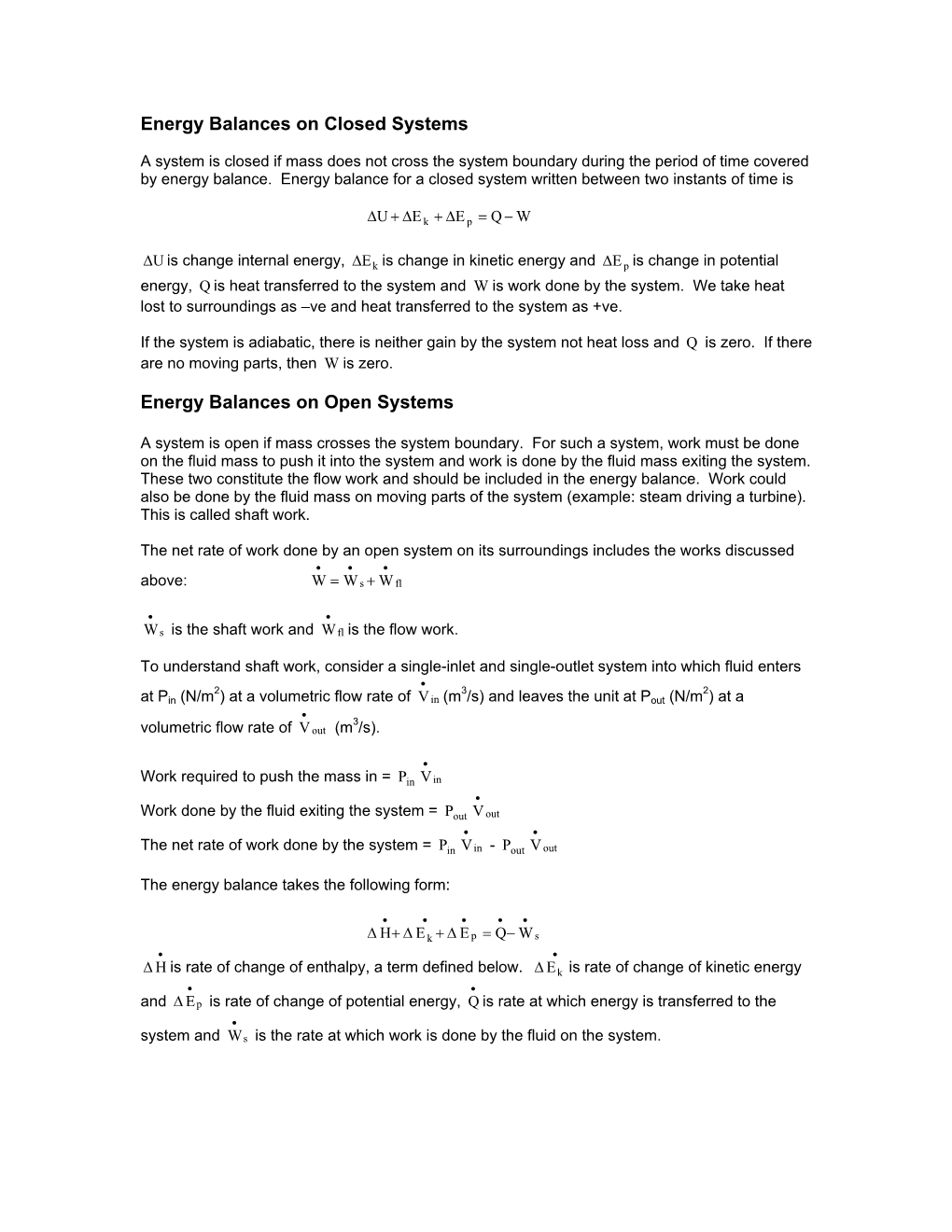 Energy Balances on Closed Systems Energy Balances on Open Systems