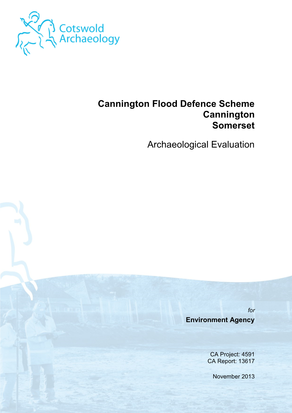 Cannington Flood Defence Scheme Cannington Somerset Archaeological Evaluation