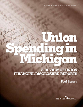 Union Spending in Michigan: a Review of Union Financial Disclosure Reports