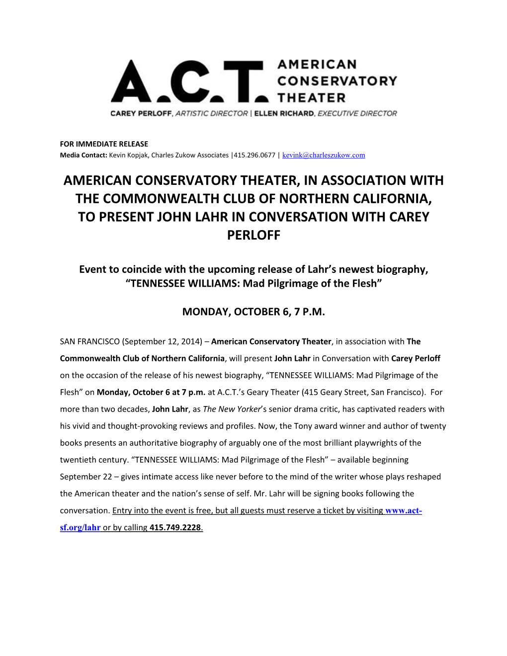 American Conservatory Theater, in Association with the Commonwealth Club of Northern California, to Present John Lahr in Conversation with Carey Perloff