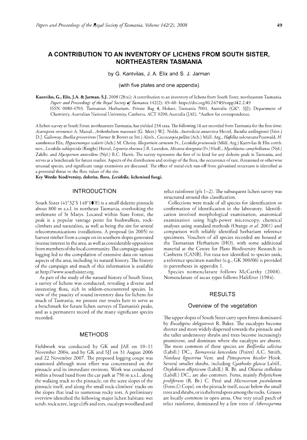 A Contribution to an Inventory of Lichens from South Sister, Northeastern Tasmania Introduction Methods