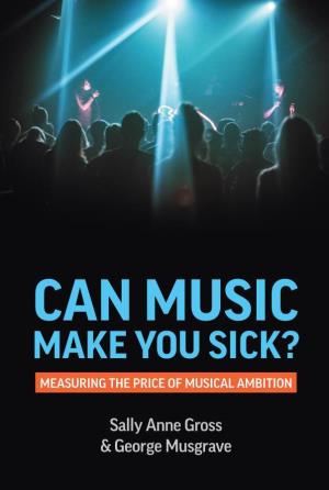 Can Music Make You Sick?: Measuring the Price of Musical