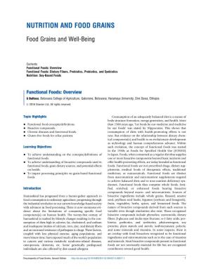 Functional Foods: Overview Functional Foods: Dietary Fibers, Prebiotics, Probiotics, and Synbiotics Nutrition: Soy-Based Foods