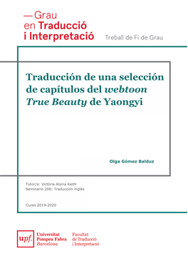 Traducción De Una Selección De Capítulos Del Webtoon True Beauty De Yaongyi