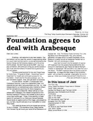 Foundation Agrees to Deal with Arabesque