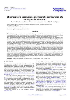 Chromospheric Observations and Magnetic Configuration of A