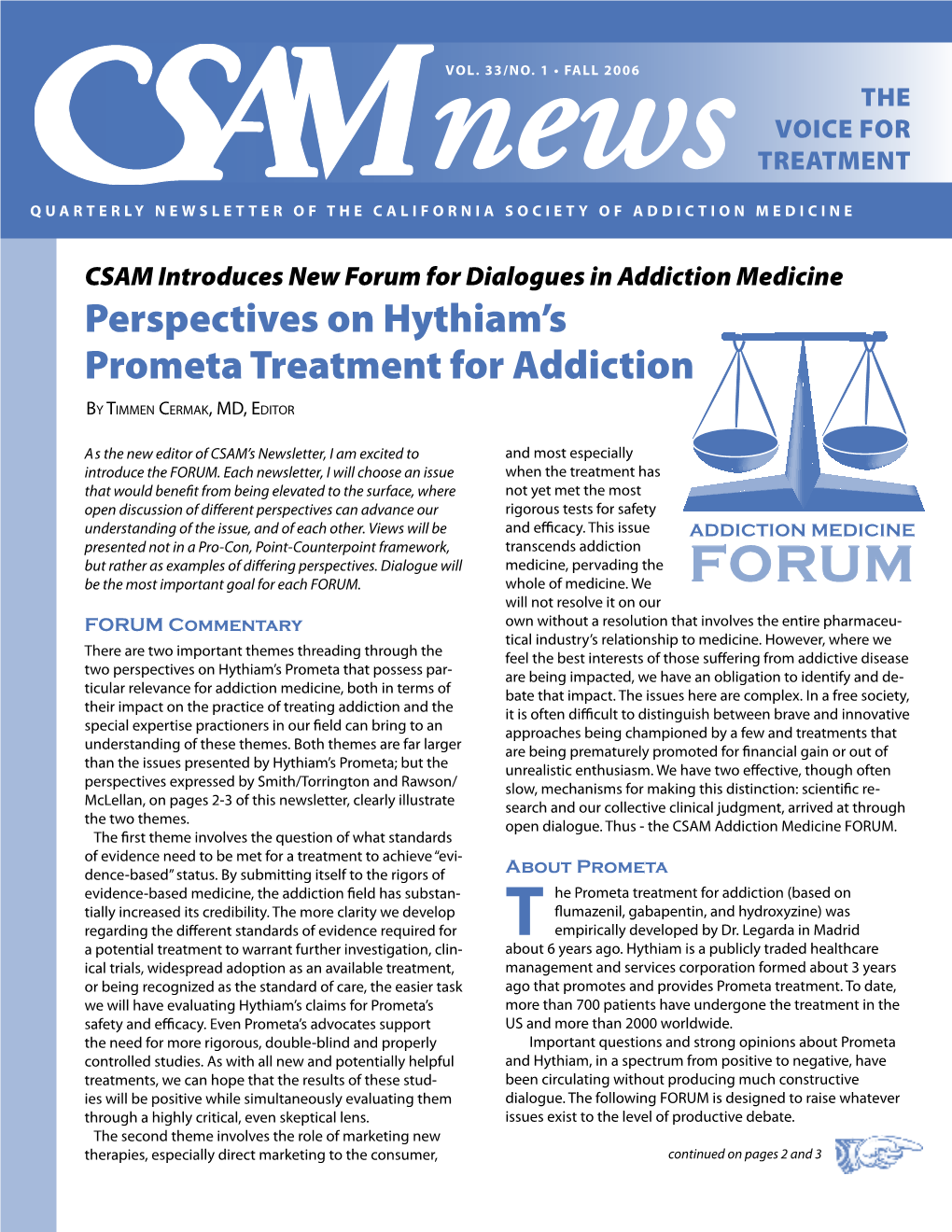 Perspectives on Hythiam's Prometa Treatment for Addiction