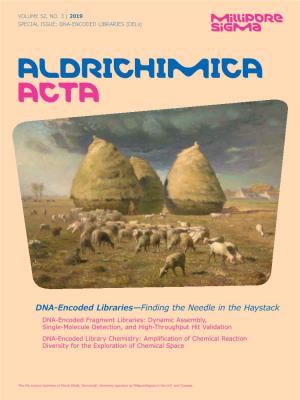 Aldrichimica Acta 52.3 2019; Special Issue: DNA-Encoded Libraries