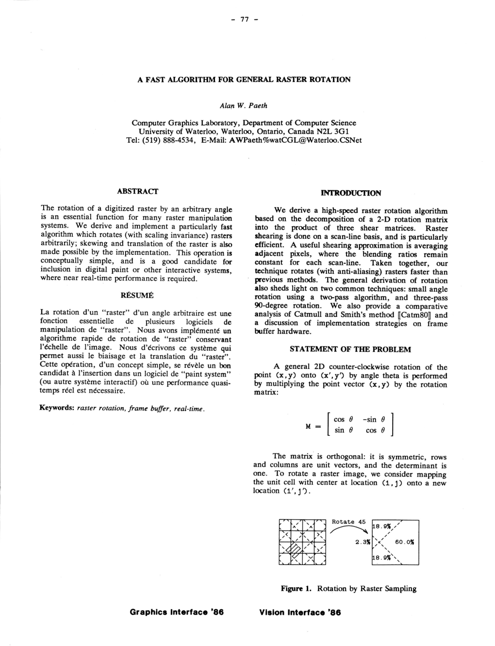 A Fast Algorithm for General Raster Rotation