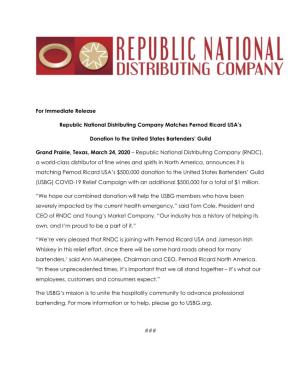 For Immediate Release Republic National Distributing Company