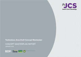 CONCEPT MASTERPLAN REPORT JANUARY 2018 Tewkesbury Area Draft Concept Masterplan Report