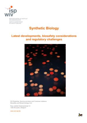 Synthetic Biology. Latest Developments, Biosafety
