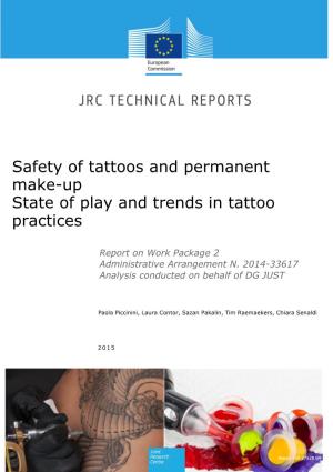 Tattoos and Permanent Make-Up State of Play and Trends in Tattoo Practices