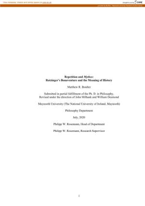 I Repetition and Mythos: Ratzinger's Bonaventure and the Meaning of History Matthew R. Boulter Submitted in Partial Fulfillme