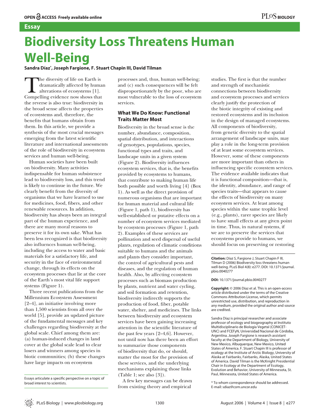 Biodiversity Loss Threatens Human Well-Being Sandra Díaz*, Joseph Fargione, F