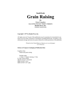 Grain Raising by Gene Logsdon ILLUSTRATED by JERRY O'brien Rodale Press, Inc